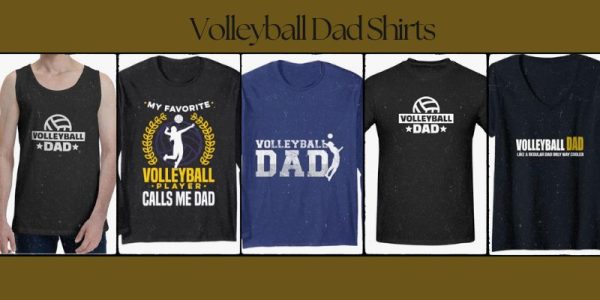 Trendy Best Volleyball Dad Shirts IN 2025